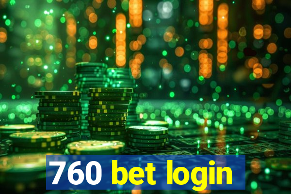 760 bet login